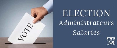 Élection de vos administrateurs salariés / Tract